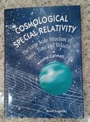 COSMOLOGICAL SPECIAL RELATIVITY / THE LARGE SCALE STRUCTURE OF SPACE, TIME AND VELOCITY-MOSHE CARMELI