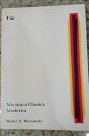 MECNICA CLSSICA MODERNA-WALTER F. WRESZINSKI