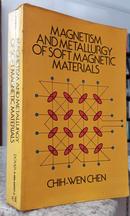 MAGNETISM AND METALLURGY OF SOFT MAGNETIC MATERIALS-CHIH-WEN CHEN