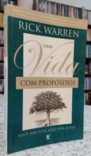 UMA VIDA COM PROPSITOS / VOC NO EST AQUI POR ACASO-RICK WARREN