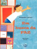 Em busca da paz-Fernando Carraro / Ana Terra 