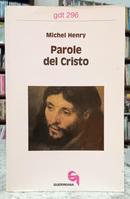 PAROLE DEL CRISTO-MICHEL HENRY