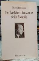 PER LA DETERMINAZIONE DELLA FILOSOFIA-MARTIN HEIDEGGER