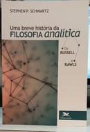 UMA BREVE HISTRIA DA FILOSOFIA ANALTICA DE RUSSELL A RAWLS-STEPHEN P. SCHWARTZ