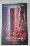 FLORES DAS FLORES DO MAL / Coleo a obra prima de cada autor-CHARLES BAUDELAIRE / TRADUO DE PIETRO NASSETTI