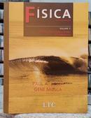 FSICA PARA CIENTISTAS E EGENHEIROS / VOL I /  MECNICA, OSCILAES E ONDAS, TERMODINMICA -PAULA A. TIPLER / GENE MOSCA