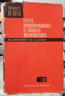EFFETS HYDRODYNAMIQUES ET MODLES MATHMATIQUES-M. LAVRENTIEV / B. CHABAT