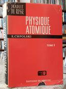 PHYSIQUE ATOMIQUE / TOME I-E. CHPOLSKI