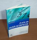 A Arte de Fazer acontecer-David Allen