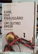 UM OUTRO AMOR / MINHA LUTA 2-KARL OVE KNAUSGARD