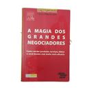A Magia dos Grandes Negociadores-Carlos Alberto Jlio