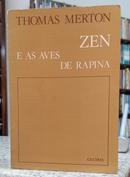ZEN E AS AVES DE RAPINA-THOMAS MERTON