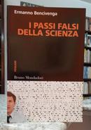 I PASSI FALSI DELLA SCIENZA-ERMANNO BENCIVENGA