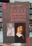 SOBRE A ONTOLOGIA CINZENTA DE DESCARTES-JEAN-LUC MARION