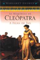 AS MEMORIAS DE CLEOPATRA / A FILHA DE ISIS-MARGART GEORGE