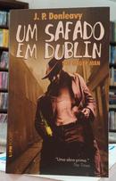 UM SAFADO E DUBLIN / THE GINGER MAN-J. P. DONLEAVY