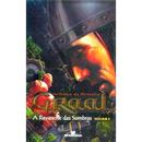 a revanche das sombras  Volume 4 - Srie Graal-christian de montella