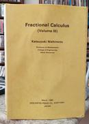 FRACTIONAL CALCULUS / VOLUME III-KATSUYUKI NISHIMOTO
