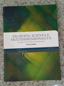 Filosofia, scienza e multidimensionalit. I silenzi urlati delle intersezioni-Orsola Rignani