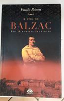 A Vida de balzac uma biografia ilustrada-Paulo Rnai