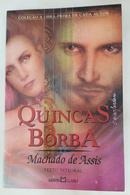QUINCAS BORBA / Coleo a Obra Prima de Cada Autor-Machado de Assis