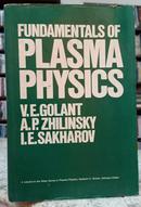 FUNDAMENTALS OF PLASMA PHYSICS-V. E. GOLANT / A. P. ZHILINSKY / I. E. SAKHAROV
