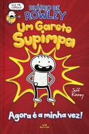 Dirio de Rowley / N 1 / Um Garoto Supimpa -JEFF KINNEY