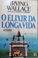 O elixir da Longa vida-Irving Wallace