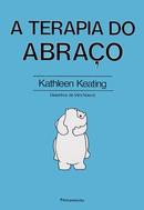 A Terapia do Abrao-Kathleen Keating