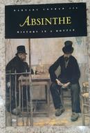 Absinthe: History in a Bottle-Barnaby conrad /