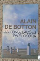 AS CONSOLAES DA FILOSOFIA -ALAIN DE BOTTON 