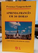APRENDA FRANCS EM 30 HORAS / NO ACOMPANHA FITA CASSETE*-MANUEL WIZNITZER