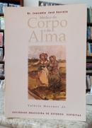 MDICO DO CORPO E DA ALMA (DR. LEOCDIO  - VALRIO HOERNER JR.