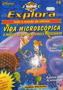 Explora / Todo Mundo da Ciencia / VOL 18 / Vida Microscopica / A Procura de Bacterias Virus e Protozoarios-walt disney 