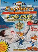 Explora / Todo Mundo da Ciencia / VOL 11 / O Frio Polar / Pode Viver se Na Neve e no Gelo-walt disney 