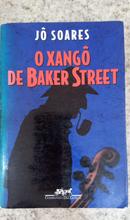 O Xang de Baker Street-J Soares