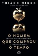 O Homem que Comprou o Tempo-Thiago Nigro