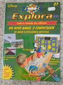 Explora / Todo Mundo da Ciencia / VOL 27 / Um Novo Amigo o Computador / Do Abaco a Inteligencia Artificial-walt disney 