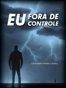eu fora de controle-lionardo fonseca paiva