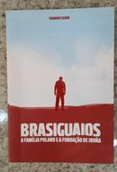 Brasiguaios a famlia poland e a fundao de Iruna-Eduardo Sigaud