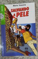 SALVANDO A PELE / Srie Vaga-Lume-Mario Teixeira