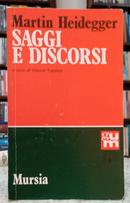 SAGGI E DISCORSI-MARTIN HEIDEGGER