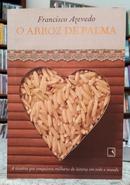 O ARROZ DE PALMA -FRANCISCO AZEVEDO