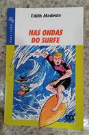 NAS ONDAS DO SURFE / Srie Vaga-Lume-Edith Modesto