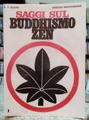 SAGGI SUL BUDDHISMO ZEN / VOL.I-DAISETZ TEITARO SUZUKI