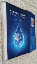 AROMATERAPIA PARA TODOS-ROBERT TISSERAND