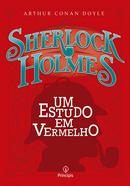 UM ESTUDO EM VERMELHO / SHERLOCK HOLMES-ARTHUR CONAN DOYLE