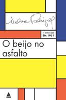 O BEIJO NO ASFALTO-Nelson Rodrigues