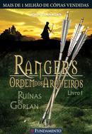 Rangers / Ordem dos Arqueiros / Livro 1 / Ruinas de Gorlan-John Flanagan