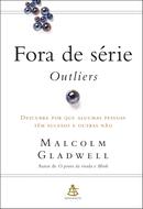 Fora de srie / Outliers-Malcolm Gladwell